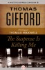 The Suspense is Killing Me by Thomas Gifford