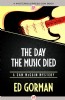 The Day the Music Died by Ed Gorman