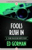 Fools Rush In by Ed Gorman