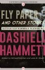 Fly Paper and Other Stories by Dashiell Hammett