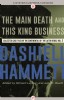 The Main Death and This King Business by Dashiell Hammett