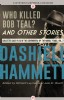 Who Killed Bob Teal? and Other Stories by Dashiell Hammett