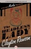 The Headless Lady by Clayton Rawson