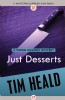 Just Desserts by Tim Heald