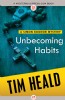 Unbecoming Habits by Tim Heald