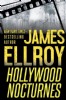 Hollywood Nocturnes by James Ellroy