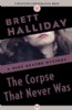 The Corpse That Never Was by Brett Halliday