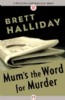 Mum's the Word for Murder by Brett Halliday