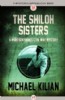 The Shiloh Sisters by Michael Kilian
