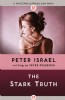 The Stark Truth by Peter Israel