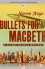 Bullets for Macbeth by Marvin Kaye