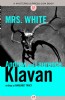 Mrs. White by Andrew and Laurence Klavan