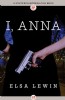 I, Anna by Elsa Lewin