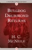 Bulldog Drummond Returns by H. C. McNeile