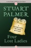 Four Lost Ladies by Stuart Palmer