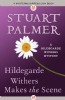 Hildegarde Withers Makes the Scene by Stuart Palmer