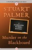 Murder on the Blackboard by Stuart Palmer