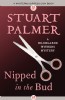 Nipped in the Bud by Stuart Palmer