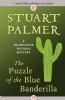 The Puzzle of the Blue Banderilla by Stuart Palmer