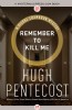 Remember to Kill Me by Hugh Pentecost