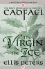 The Virgin in the Ice by Ellis Peters