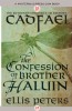 The Confession of Brother Haluin by Ellis Peters