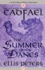 The Summer of the Danes by Ellis Peters
