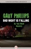 Bad Night is Falling by Gary Phillips