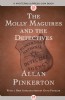 The Molly Maguires and the Detectives by Allan Pinkerton