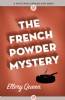 The French Powder Mystery by Ellery Queen