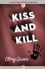 Kiss and Kill by Ellery Queen