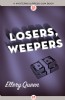 Losers, Weepers by Ellery Queen