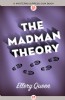 The Madman Theory by Ellery Queen