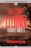 Border Angels by Anthony Quinn