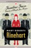 Familiar Faces by Mary Roberts Rinehart