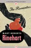 The Romantics by Mary Roberts Rinehart