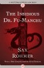 The Insidious Dr. Fu-Manchu by Sax Rohmer