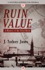 Ruin Value by J. Sydney Jones