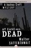 At Ease with the Dead by Walter Satterthwait