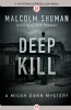 Deep Kill by Malcolm Shuman
