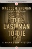 The Last Man to Die by Malcolm Shuman