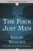 The Four Just Men by Edgar Wallace