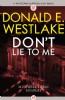Don't Lie to Me by Donald E. Westlake