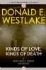Kinds of Love, Kinds of Death by Donald E. Westlake