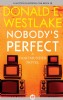 Nobody's Perfect by Donald E. Westlake