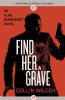 Find Her a Grave by Collin Wilcox